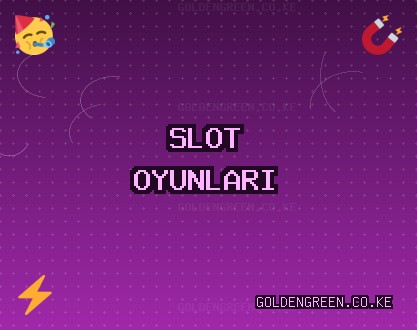 Slot Siteleri - 1403 TL Freespin Bonusu | goldengreen.co.ke